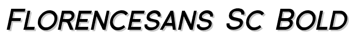 Florencesans SC Bold Italic font